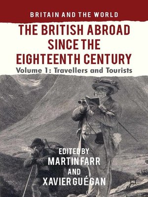 cover image of The British Abroad Since the Eighteenth Century, Volume 1